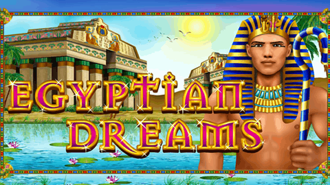 EGYPTIAN DREAMS